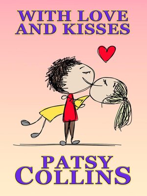 cover image of With Love and Kisses
